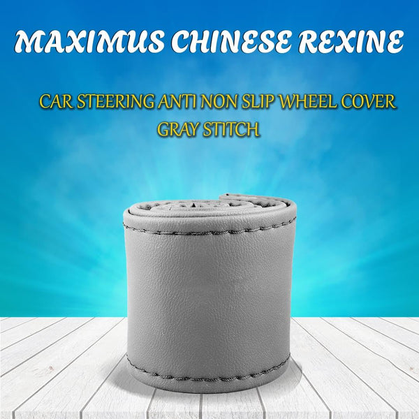 Maximus Chinese Rexine Car Steering Anti Non Slip Wheel Cover Gray Stitch SehgalMotors.pk