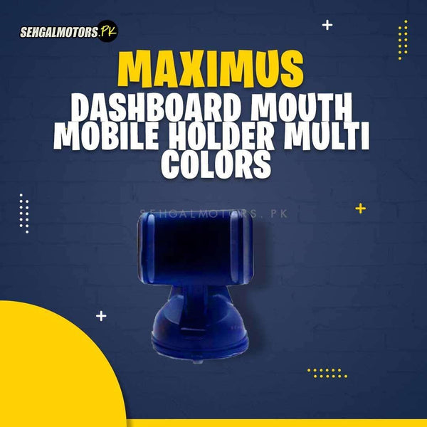 Maximus Dashboard Mouth Mobile Holder Multi Colors - Phone Holder | Mobile Holder | Car Cell Mobile Phone Holder Stand SehgalMotors.pk