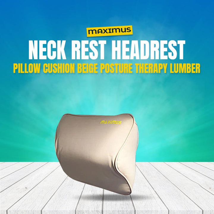 Maximus Neck Rest Headrest Pillow Cushion Beige Posture Therapy Lumber SehgalMotors.pk