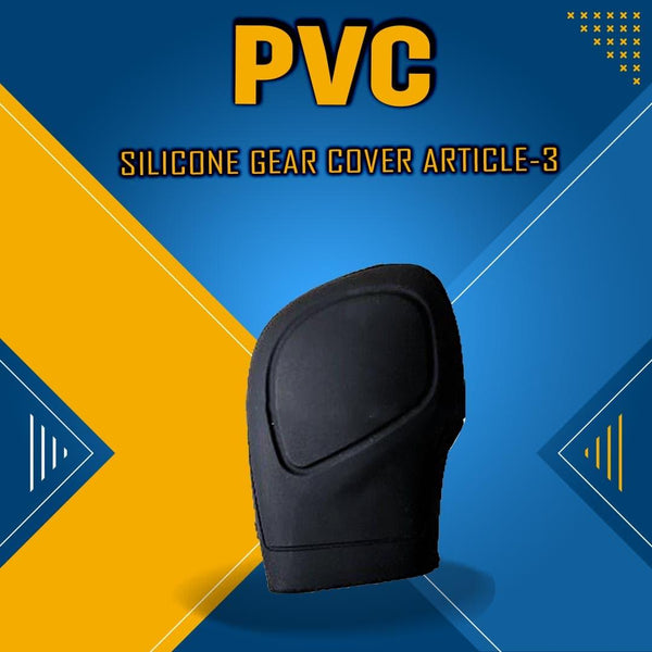 PVC Silicone Gear Cover Article-3 - Car Shifter Boot Cover | Cloth Gear Sleeve | Car Gear Shift Collar | Gear Shift Boot Cover | SehgalMotors.pk