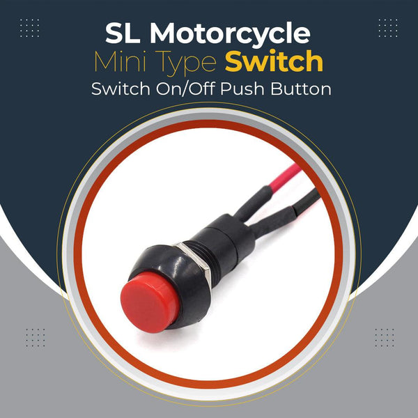SL Motorcycle Mini Type Switch On/Off Push Button Modified Switch Button Specification SehgalMotors.pk