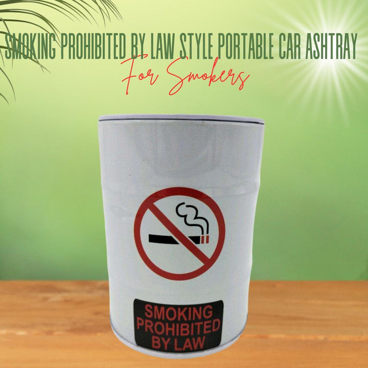 Smoking Prohibited By Law Style Portable Car Ashtray For Smokers SehgalMotors.pk