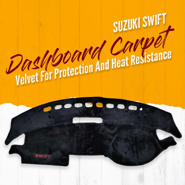 Suzuki Swift Dashboard Carpet Velvet For Protection and Heat Resistance - Model 2015-2020 SehgalMotors.pk
