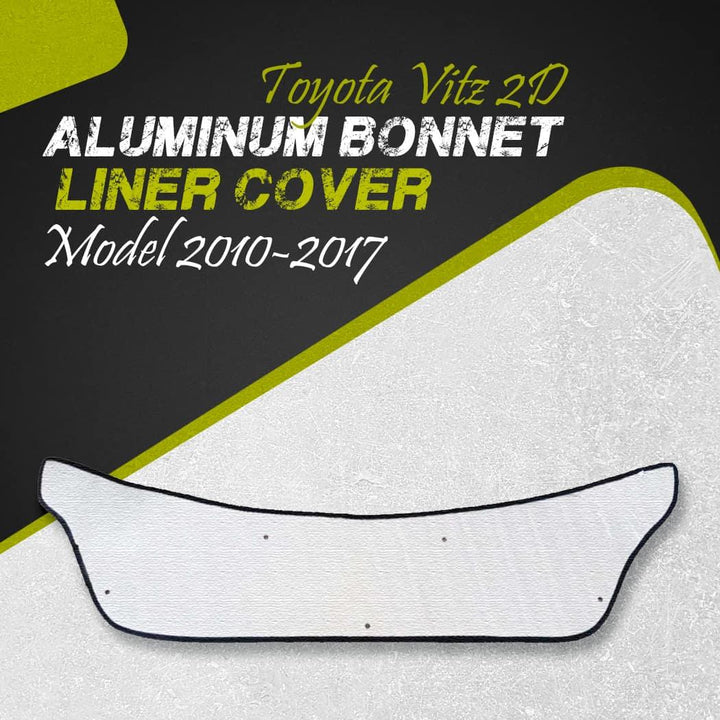 Toyota Vitz 2D Aluminum Bonnet Liner Cover - Model 2010-2017 - Protector Lid Garnish Bonnet Namda SehgalMotors.pk