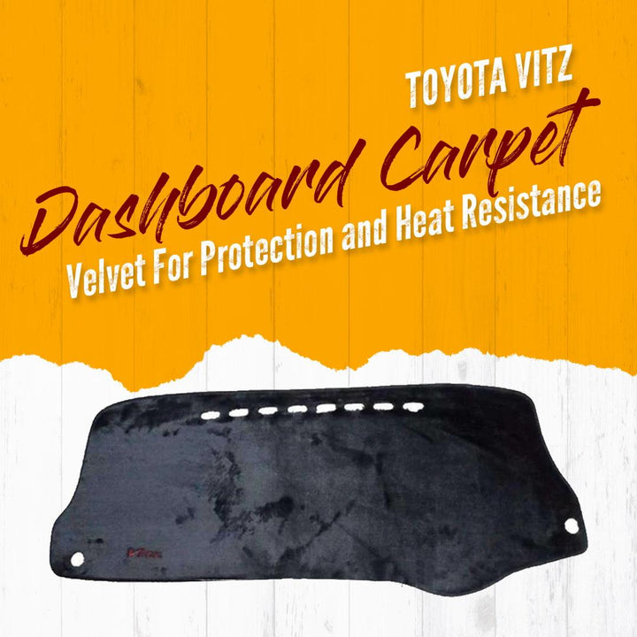 Toyota Vitz Dashboard Carpet Velvet For Protection and Heat Resistance - Model 2010-2017 SehgalMotors.pk