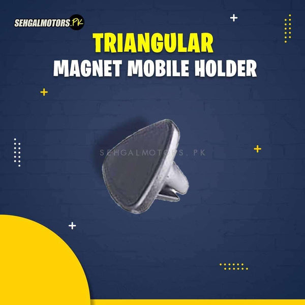Triangular Magnet Mobile Holder - Phone Holder | Mobile Holder | Car Cell Mobile Phone Holder Stand SehgalMotors.pk