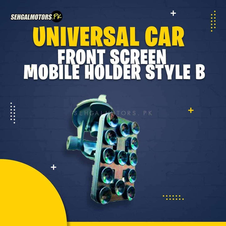 Universal Car Front Screen Mobile Holder Style B SehgalMotors.pk