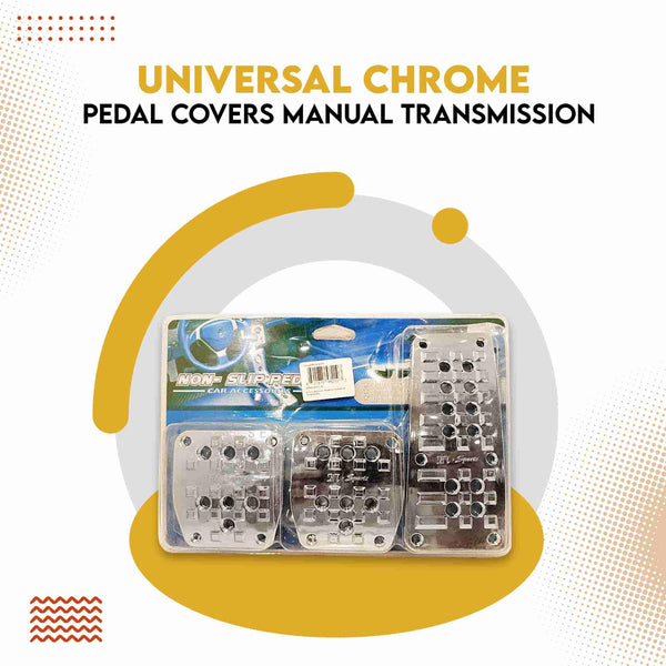 Universal Chrome Pedal Covers Manual Transmission SehgalMotors.pk