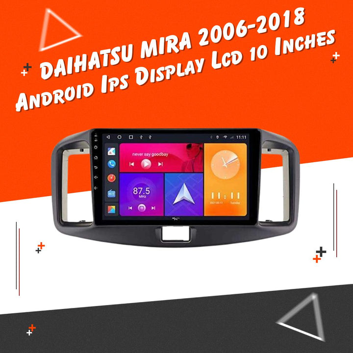 Daihatsu Mira Android LCD Black 10 Inches - Model 2006-2018