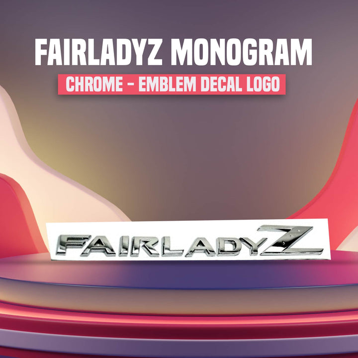 FairladyZ Monogram Chrome