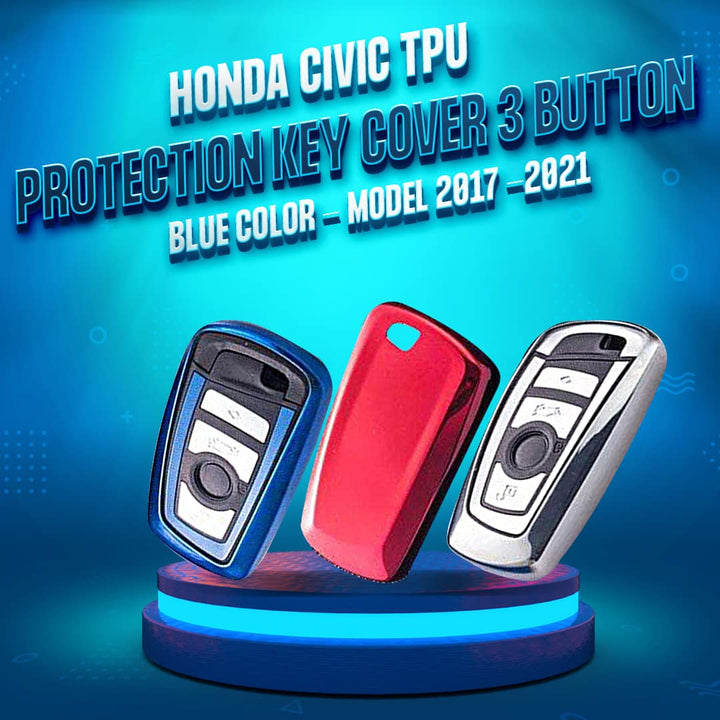 Honda Civic TPU Protection Key Cover 3 Button Blue color - Model 2017 -2021