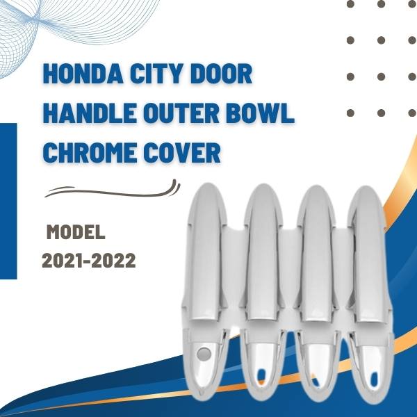 Honda City Door Handle Outer Bowl Chrome Cover - Model 2021-2022