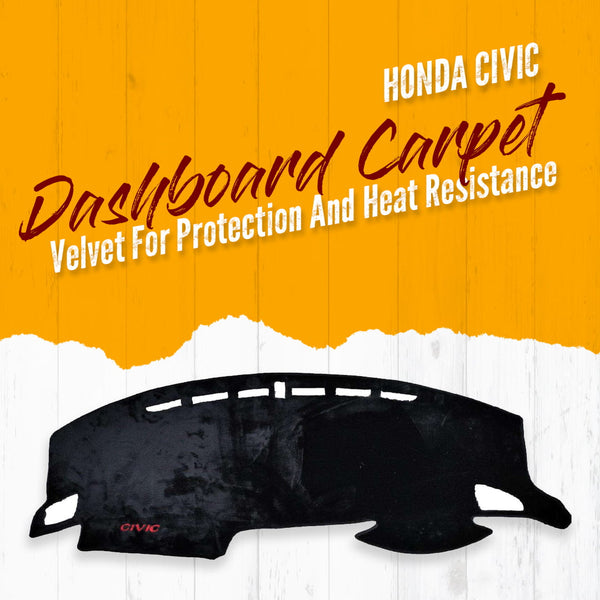 Honda Civic Dashboard Carpet Velvet For Protection and Heat Resistance - Model 2016-2022