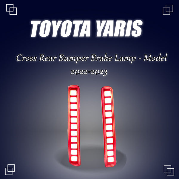 Toyota Yaris Cross Rear Bumper Brake Lamp - Model 2022-2023