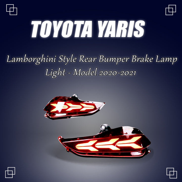 Toyota Yaris Lamborghini Style Rear Bumper Brake Lamp Light - Model 2020-2021