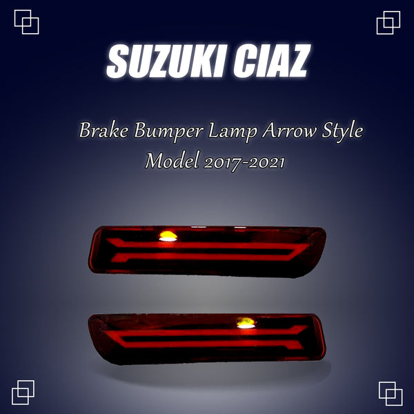 Suzuki Ciaz Brake Bumper Lamp Arrow Style - Model 2017-2021