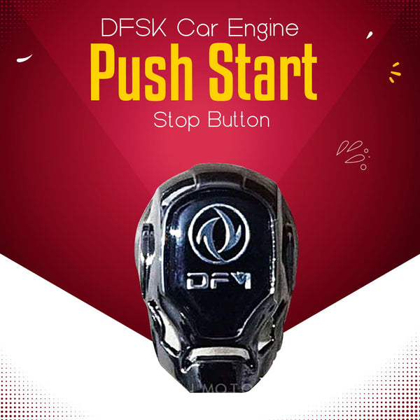 DFSK Car Engine Push Start Stop Button