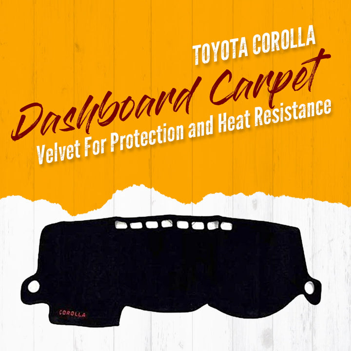 Toyota Corolla Dashboard Carpet Velvet For Protection and Heat Resistance - Model 2002-2008