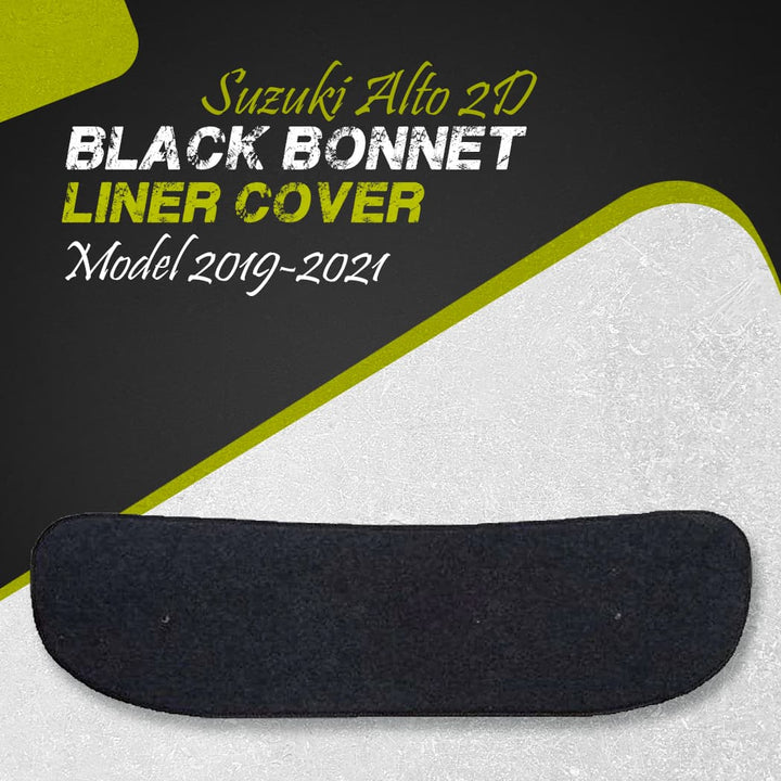 Suzuki Alto 2D Black Bonnet Liner Cover- Model 2019-2021