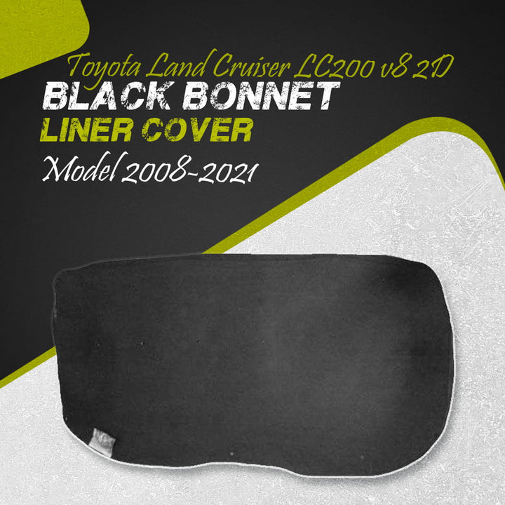 Toyota Land Cruiser LC200 v8 2D Black Bonnet Liner Cover 2008-2021