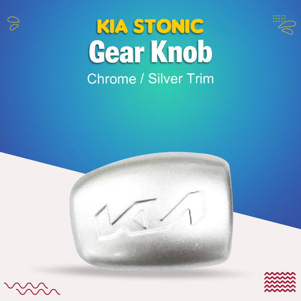 KIA Stonic Gear Knob Chrome/Silver Trim - Model 2021-2022