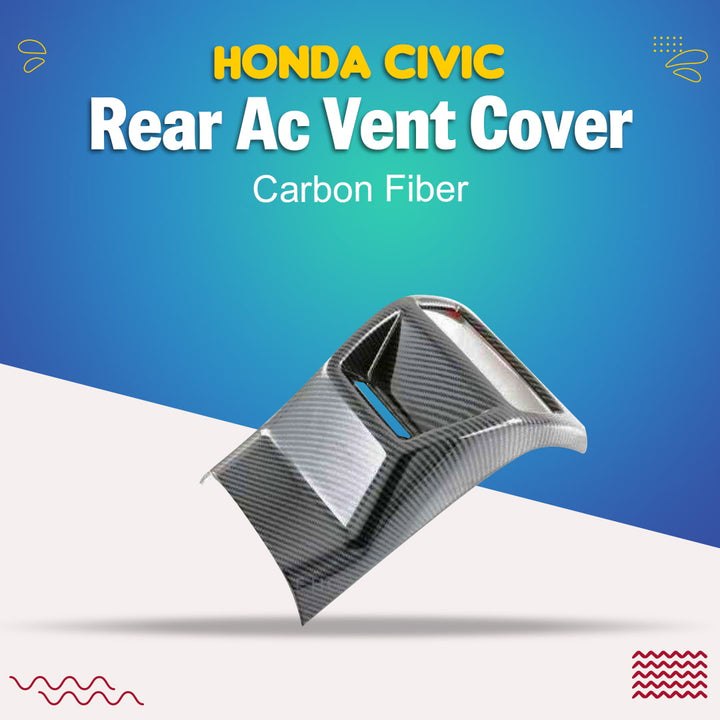 Honda Civic Rear Ac Vent Cover Carbon Fiber - Model 2022-2023