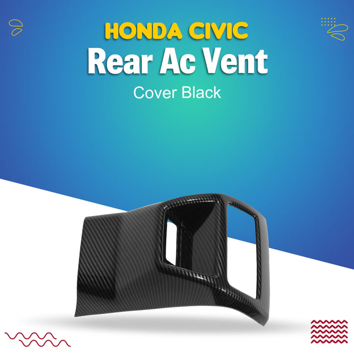 Honda Civic Rear Ac Vent Cover Black - Model 2022-2023