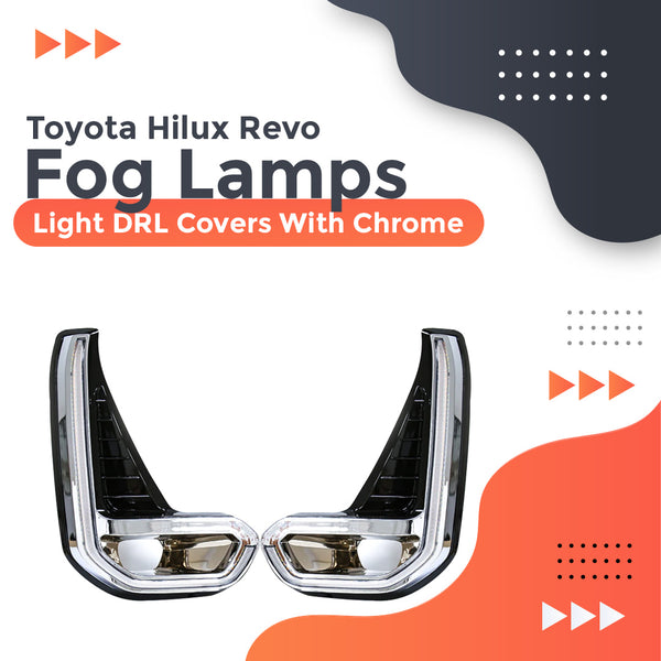 Toyota Hilux Revo/Rocco Fog Lamps Light DRL Covers With Chrome