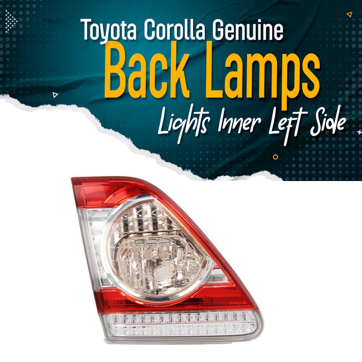 Toyota Corolla Genuine Back Lamps Lights Inner Left Side - Model 2012-2014