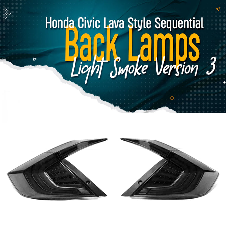 Honda Civic Lava Style Sequential Back Lamps Light Smoke Version 3 - Model 2016-2021