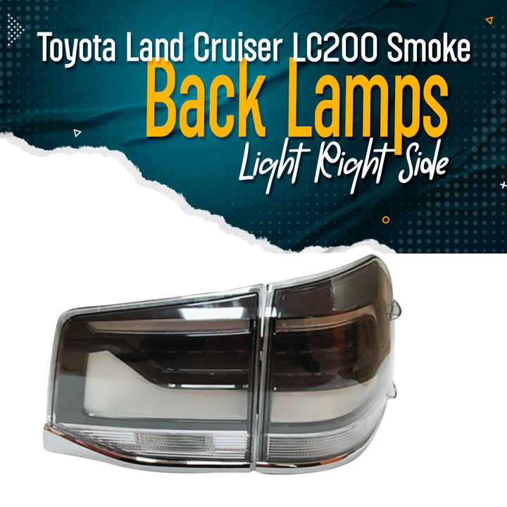 Toyota Land Cruiser LC200 Smoke Back Lamps Light Right Side - Model 2015-2021