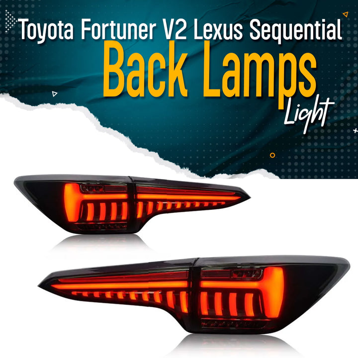 Toyota Fortuner V2 Lexus Sequential Back lamps Light - Model 2016-2021