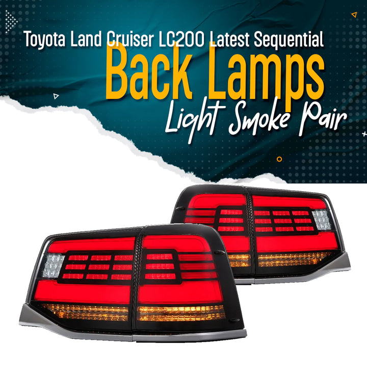 Toyota Land Cruiser LC200 Latest Sequential Back Lamps Light Smoke Pair- Model 2015-2021