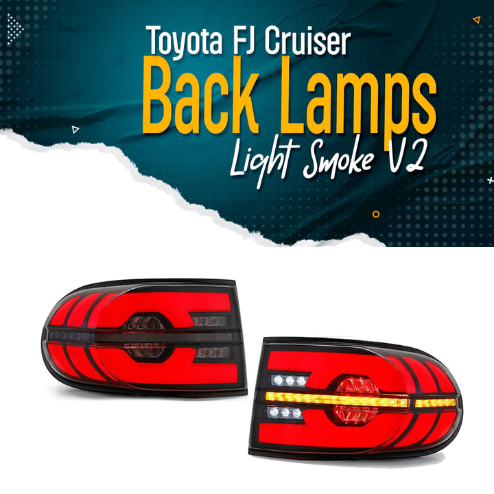 Toyota FJ Cruiser Back Lamps Light Smoke V2 - Model 2006-2017