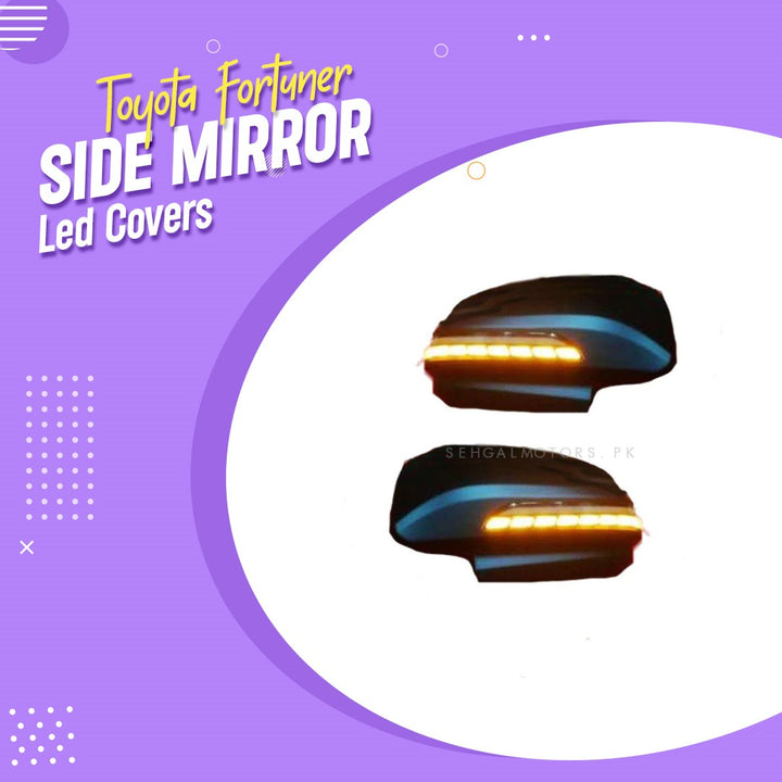 Toyota Fortuner Side Mirror Led Covers - Model 2016-2021