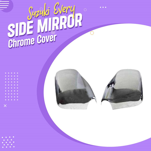 Suzuki Every Side Mirror Chrome Cover MA00120J - Model 2005-2018