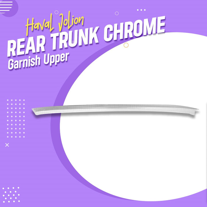 Haval Jolion Rear Trunk Chrome Garnish Upper - Model 2021-2024