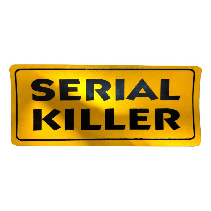 Serial Killer Warning Sticker Yellow